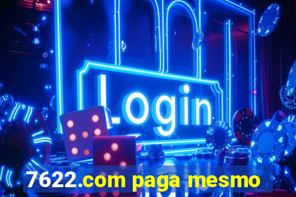 7622.com paga mesmo